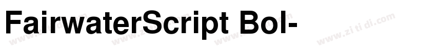 FairwaterScript Bol字体转换
